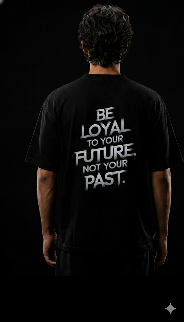 BE LOYAL back